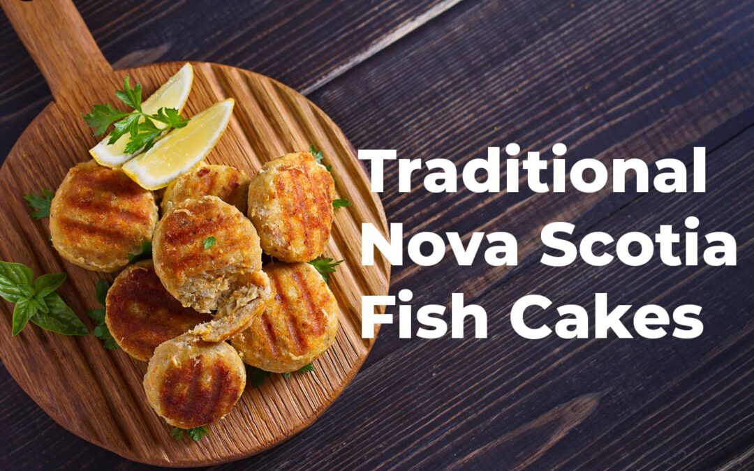 Nova Scotia Traditional Fish Cakes